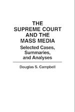 The Supreme Court and the Mass Media