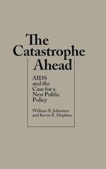 The Catastrophe Ahead