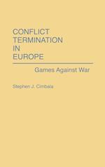 Conflict Termination in Europe