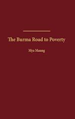 The Burma Road to Poverty