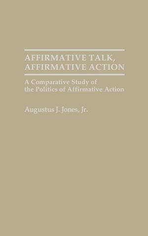 Affirmative Talk, Affirmative Action