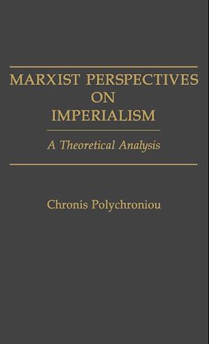 Marxist Perspectives on Imperialism