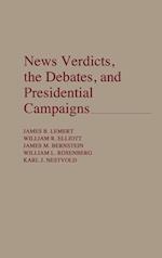 News Verdicts, the Debates, and Presidential Campaigns