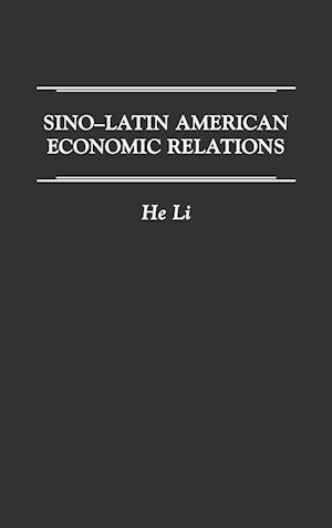 Sino-Latin American Economic Relations