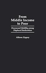 From Middle Income to Poor