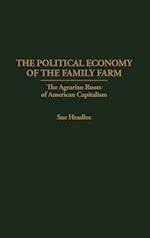 The Political Economy of the Family Farm