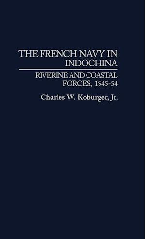 The French Navy in Indochina