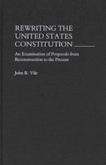 Rewriting the United States Constitution