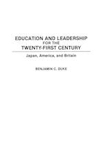 Education and Leadership for the Twenty-first Century
