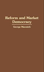 Reform and Market Democracy