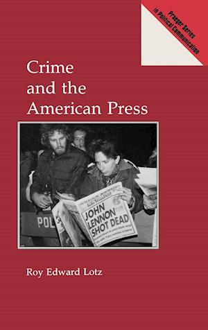 Crime and the American Press