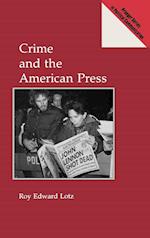 Crime and the American Press