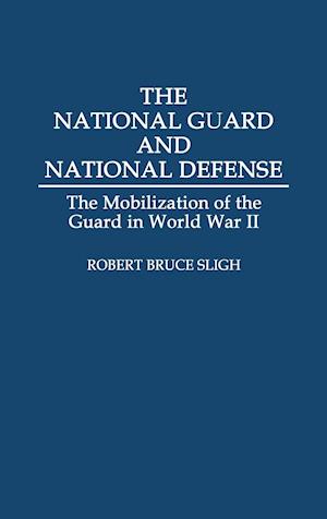 The National Guard and National Defense