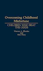 Overcoming Childhood Misfortune