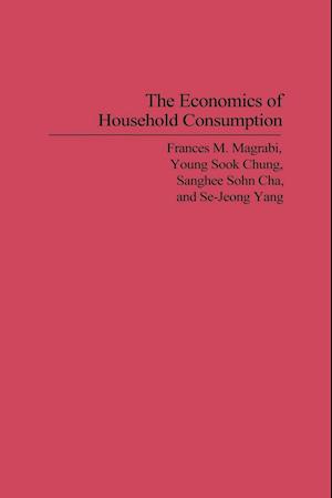 The Economics of Household Consumption