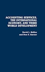 Accounting Services, The International Economy, and Third World Development