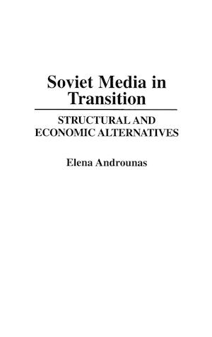 Soviet Media in Transition