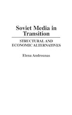 Soviet Media in Transition