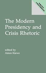 The Modern Presidency and Crisis Rhetoric