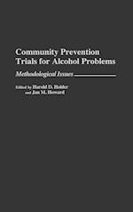 Community Prevention Trials for Alcohol Problems