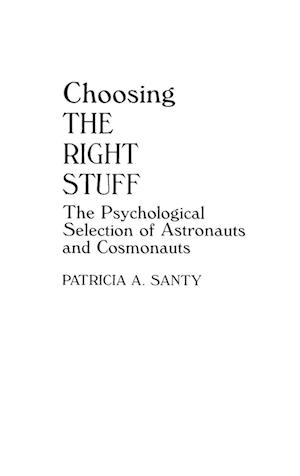 Choosing the Right Stuff