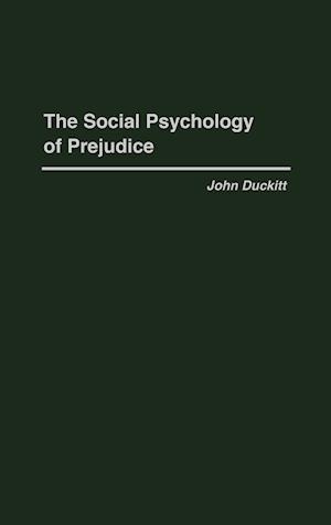 The Social Psychology of Prejudice