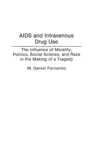 AIDS and Intravenous Drug Use