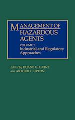 Management of Hazardous Agents