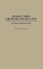 Trade Union Growth and Decline