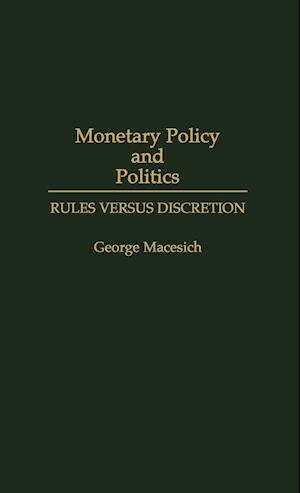 Monetary Policy and Politics