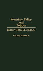 Monetary Policy and Politics