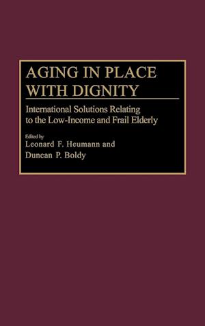 Aging in Place with Dignity