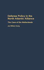 Defense Policy in the North Atlantic Alliance