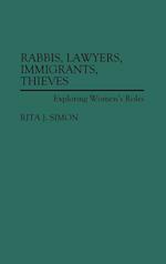 Rabbis, Lawyers, Immigrants, Thieves