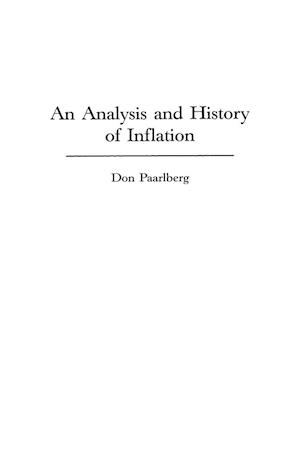 An Analysis and History of Inflation