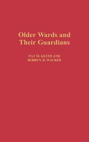Older Wards and Their Guardians