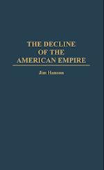 The Decline of the American Empire