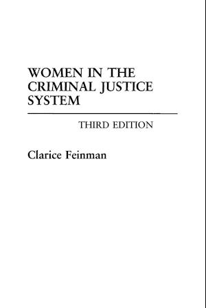 Women in the Criminal Justice System, 3rd Edition