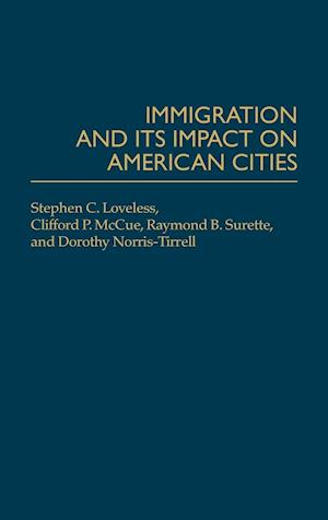 Immigration and its Impact on American Cities