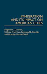 Immigration and its Impact on American Cities