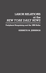 Labor Relations at the New York Daily News
