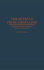 The Retreat from Liberalism