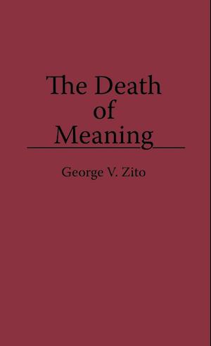 The Death of Meaning