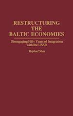 Restructuring the Baltic Economies