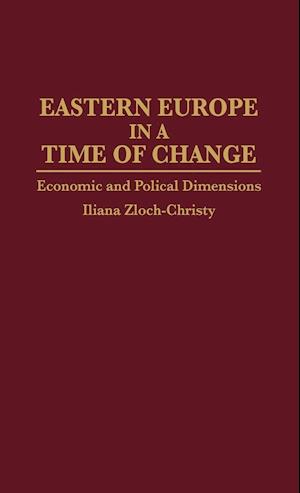 Eastern Europe in a Time of Change