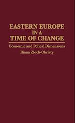 Eastern Europe in a Time of Change