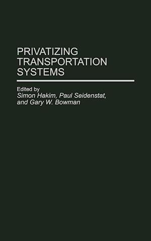 Privatizing Transportation Systems