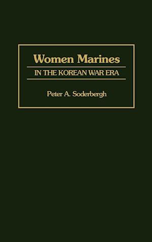 Women Marines in the Korean War Era