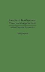 Emotional Development, Theory and Applications