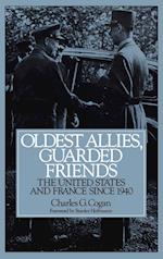 Oldest Allies, Guarded Friends